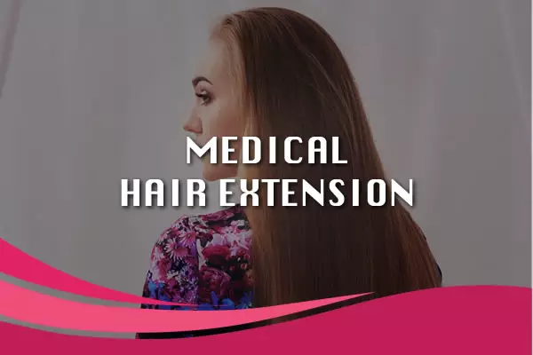 medical hair extensions