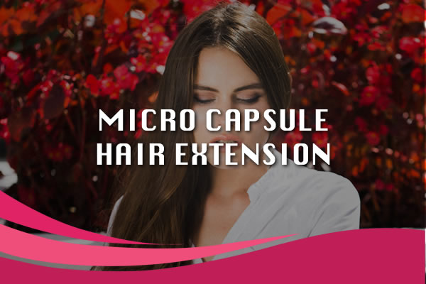 micro capsule extensions